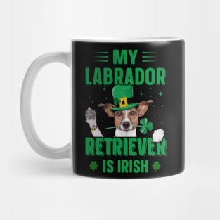 My Labrador Retriever Is Irish Mug